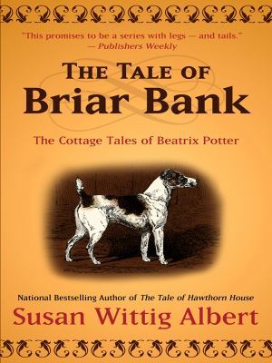 The Tale of Briar Bank [Large Print] 1597228923 Book Cover