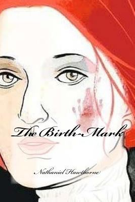 The Birth-Mark 1976363020 Book Cover