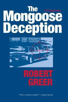 The Mongoose Deception (CJ Floyd Mystery Series) 1583941924 Book Cover