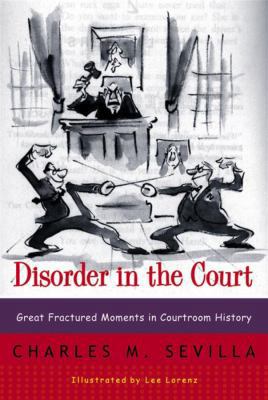 Disorder in the Court: Great Fractured Moments ... 0393319288 Book Cover