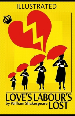 Paperback Love's Labour's Lost Illustrated Book