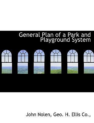 General Plan of a Park and Playground System 1140560638 Book Cover