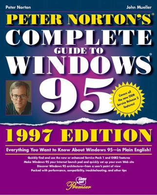 Peter Norton's Complete Guide to Windows 95 0672310406 Book Cover