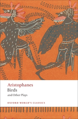 Birds and Other Plays 0199555672 Book Cover