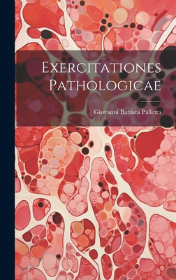 Exercitationes Pathologicae [Latin] 1020210826 Book Cover