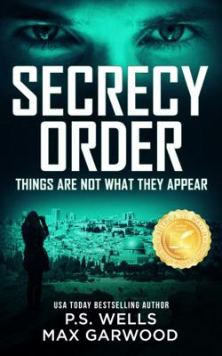 Secrecy Order: Things Are Not What They Appear 1733106057 Book Cover