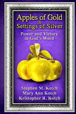 Apples of Gold in Settings of Silver: Power and... 153764288X Book Cover