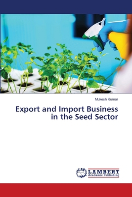 Export and Import Business in the Seed Sector 3659912360 Book Cover