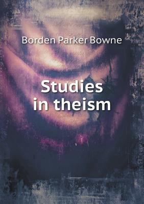 Studies in theism 5518525427 Book Cover