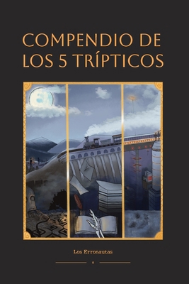 Compendio de los 5 trípticos [Spanish] B0FR98YC3B Book Cover