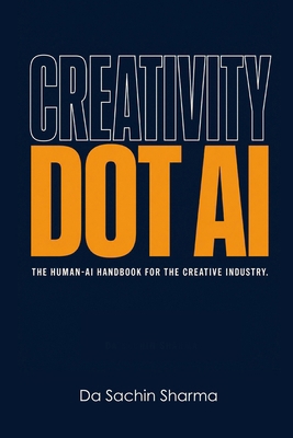 Creativity DOT AI: Empowering Your Creativity i... B0BVP1VG8G Book Cover