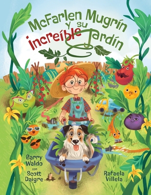 McFarlen Mugrín y su increíble jardín [Spanish] 1968239014 Book Cover
