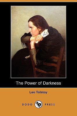 The Power of Darkness (Dodo Press) 1409962040 Book Cover
