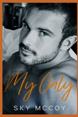 My Only (Surrender Series): Book 3 M/M Romance B099BWLH75 Book Cover