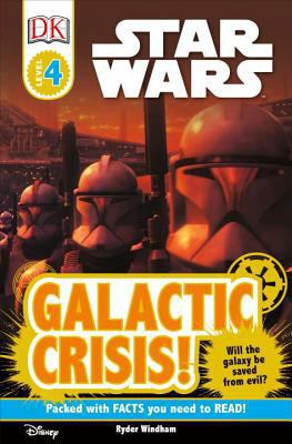 DK Readers L4: Star Wars: Galactic Crisis!: Wil... B0099RSUCU Book Cover