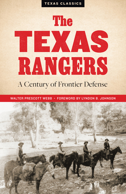 The Texas Rangers: A Century of Frontier Defense B002L4KNW8 Book Cover