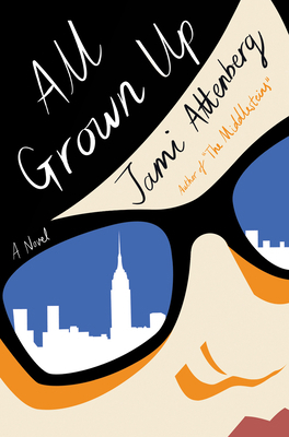 All Grown Up 0544824245 Book Cover