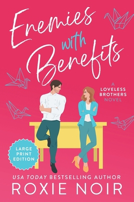 Enemies with Benefits (Large Print): An Enemies... [Large Print] 1735216062 Book Cover