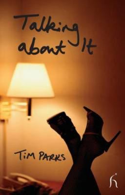 Talking About It (Hesperus Contemporary) 184391803X Book Cover