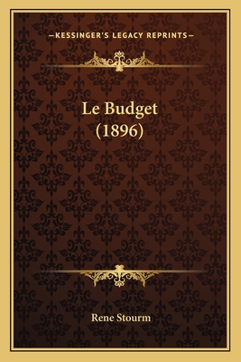 Le Budget (1896) [French] 1168494095 Book Cover