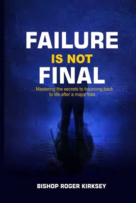 Failure is Not Final B0BW2N3Z44 Book Cover