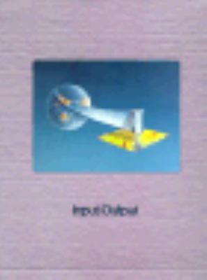Input/Output (Understanding Computers) 0809475626 Book Cover