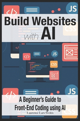 Build Websites with AI: A Beginner's Guide to F... B0F5BSPHLQ Book Cover