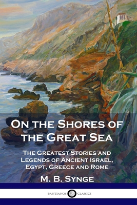 On the Shores of the Great Sea: The Greatest St... 1789871581 Book Cover