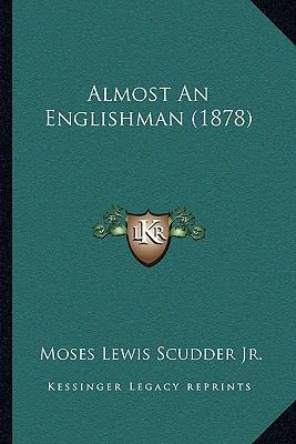 Almost An Englishman (1878) 1165916932 Book Cover