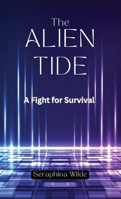 The Alien Tide: A Fight for Survival B0CX3395RN Book Cover