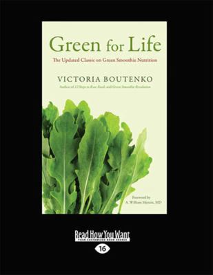 Green for Life: The Updated Classic on Green Sm... [Large Print] 1459640977 Book Cover