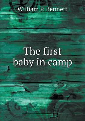 The first baby in camp 5518717725 Book Cover