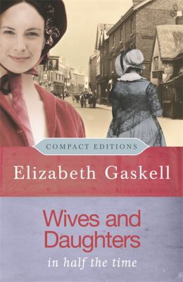 Wives and Daughters 0460876511 Book Cover