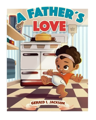 A Father's Love 1518687636 Book Cover