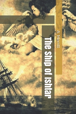 The Ship of Ishtar B083XTG9PS Book Cover