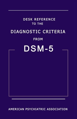 Desk Reference to the Diagnostic Criteria from ... B08PX7KF8Z Book Cover