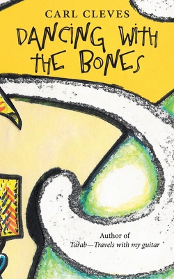Dancing with the bones 064513600X Book Cover