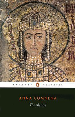 The Alexiad (Penguin Classics) 0140449582 Book Cover