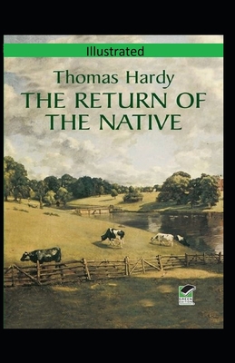 Paperback The Return of the Native Illustrated Book