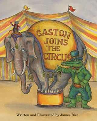 Gaston(r) Joins the Circus 1455620920 Book Cover
