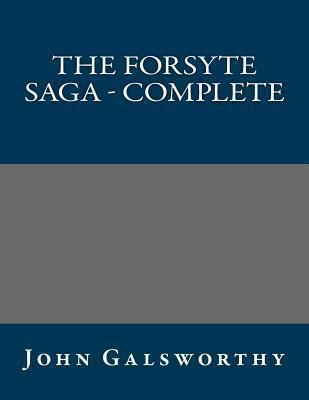 The Forsyte Saga - Complete 1492362611 Book Cover