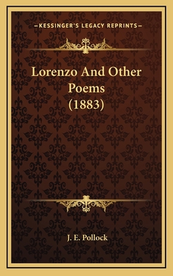 Lorenzo and Other Poems (1883) 116421716X Book Cover