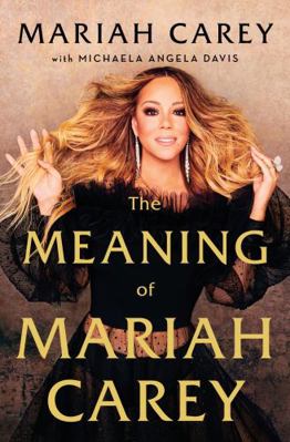 The Meaning of Mariah Carey            Book Cover