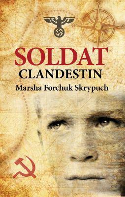 Soldat Clandestin [French] 1443151858 Book Cover