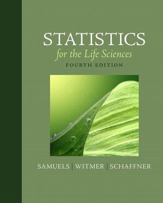 Statistics for the Life Sciences 0321652800 Book Cover