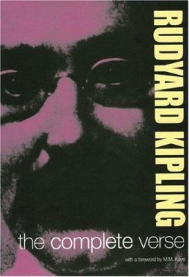 Rudyard Kipling: The Complete Verse 1856264491 Book Cover