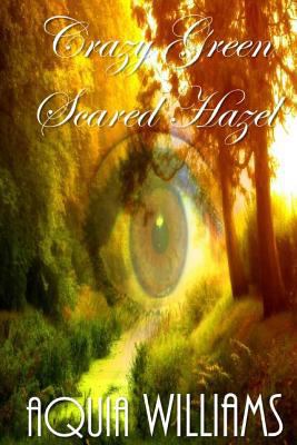 Crazy Green Scared Hazel 1497311330 Book Cover