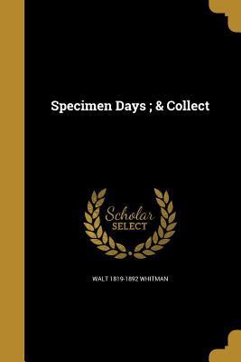 Specimen Days; & Collect 1374136832 Book Cover