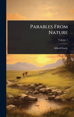 Parables From Nature 1024054756 Book Cover
