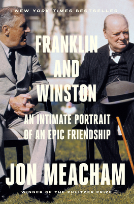 Franklin and Winston: An Intimate Portrait of a... 0812972821 Book Cover